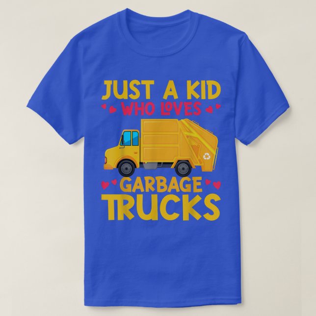 Just A kids Who Loves Garbage Trucks  T-Shirt (Design Front)