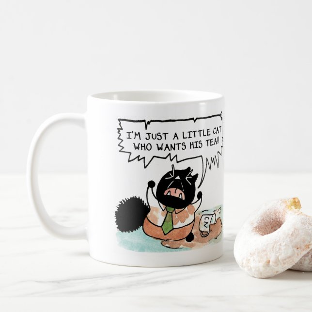 Just a little cat who wants his tea! coffee mug (With Donut)