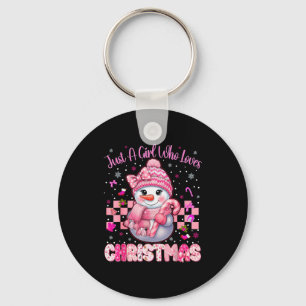 Just A Little Girl Who Loves Christmas Nk Snowman  Key Ring