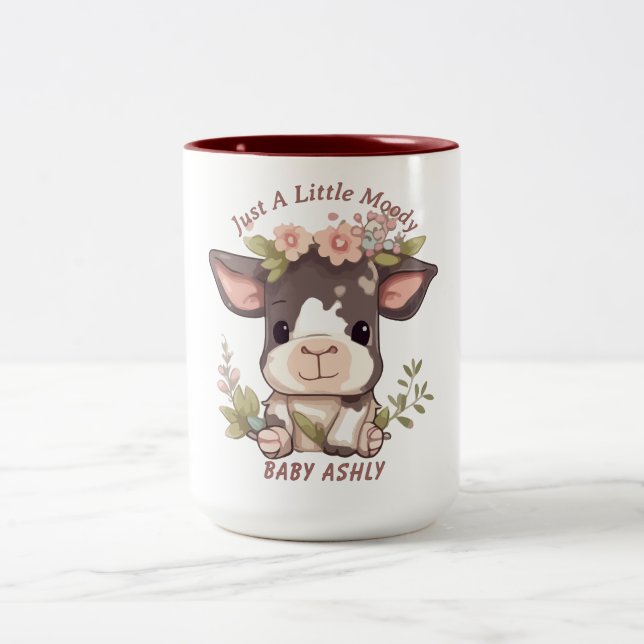 Just A Little Moody cow baby name Two-Tone Coffee Mug (Center)