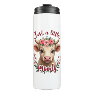 Just a Little Moody Vintage Highland Cow Floral Fu Thermal Tumbler