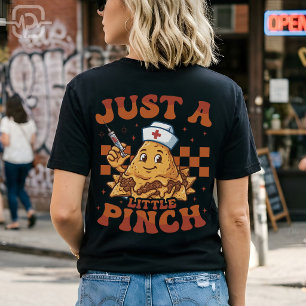 Just A Little Pinch Nacho Nurse Cinco de Mayo T-Shirt