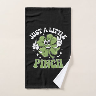 Just a Little Pinch Nurse St Patrick's Day Hand Towel