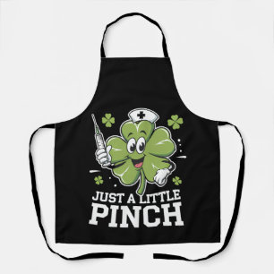 Just A Little Pinch Nurse St Patrick's Day Irish Apron