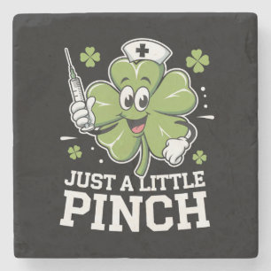 Just A Little Pinch Nurse St Patrick's Day Irish Stone Coaster