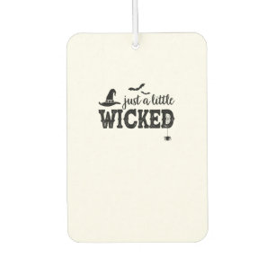 Just A Little Wicked Halloween Shirt for Women Wit Car Air Freshener