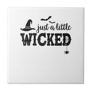 Just A Little Wicked Halloween Shirt for Women Wit Ceramic Tile