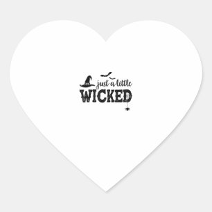Just A Little Wicked Halloween Shirt for Women Wit Heart Sticker