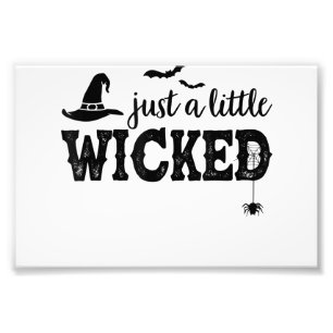 Just A Little Wicked Halloween Shirt for Women Wit Photo Print