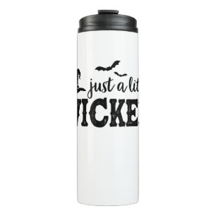 Just A Little Wicked Halloween Shirt for Women Wit Thermal Tumbler