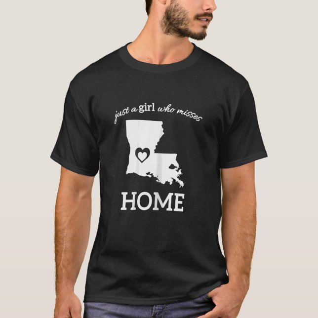 Just a Louisiana Girl Who Misses Home with Family T-Shirt (Front)