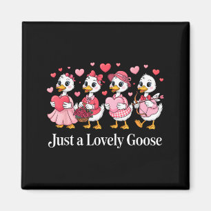 Just A Lovely Goose Cute Funny Goose Valentines Da Magnet