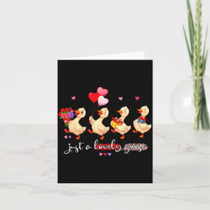 Just A Lovely Goose Cute Silly Animal Squad Valent Card