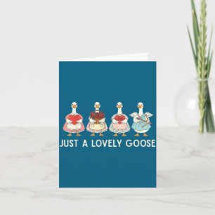 Just A Lovely Goose Cute Silly Goose Valentine's D Card