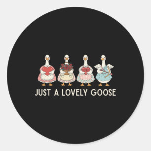 Just A Lovely Goose Cute Silly Goose Valentine's D Classic Round Sticker
