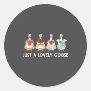 Just A Lovely Goose Cute Silly Goose Valentine's D Classic Round Sticker