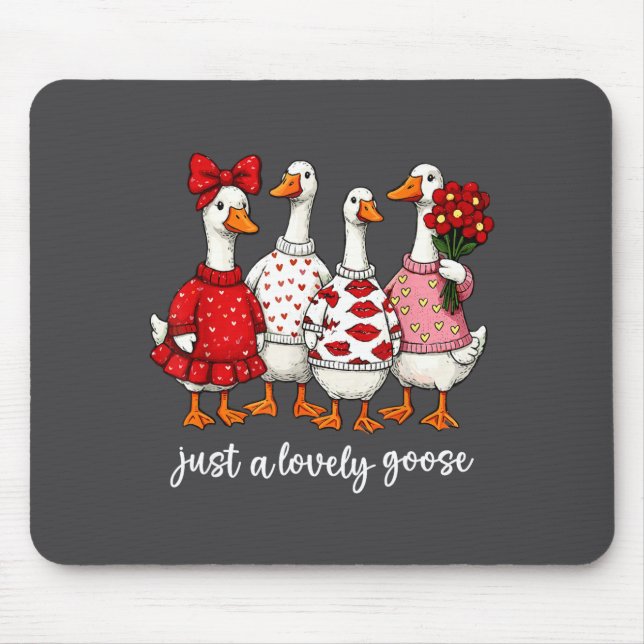 Just A Lovely Goose Cute Silly Goose Valentine's D Mouse Pad (Front)