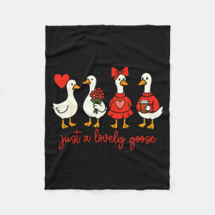 Just A Lovely Goose Valentine Duck Funny Geese Val Fleece Blanket