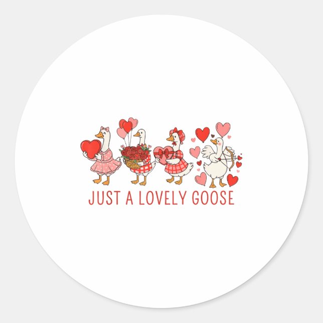 Just A Lovely Goose Valentines Day Cute Heart Goos Classic Round Sticker (Front)