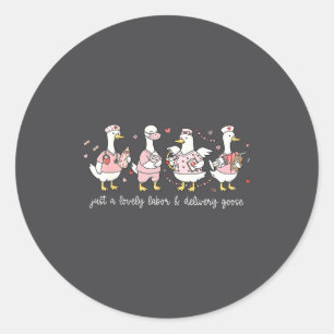 Just A Lovely Labor & Delivery Goose Valentine Classic Round Sticker