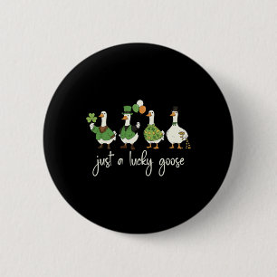 Just A Lucky Goose Leprechaun Irish Funny St Patri 6 Cm Round Badge