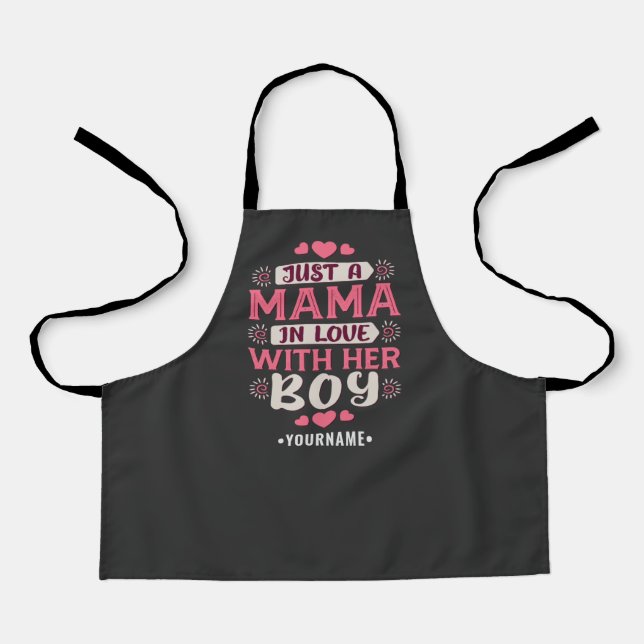 Just a Mama in Love with Her Boy Apron (Front)