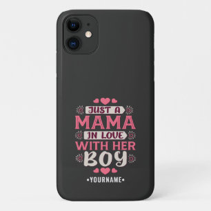 Just a Mama in Love with Her Boy iPhone 11 Case