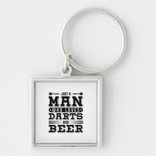 Just A Man Who Loves Darts And Beer Key Ring