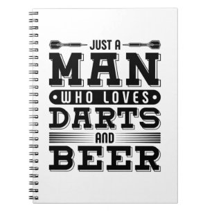 Just A Man Who Loves Darts And Beer Notebook