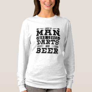 Just A Man Who Loves Darts And Beer T-Shirt