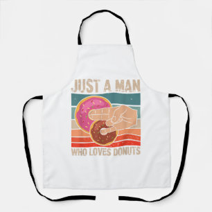 Just A Man Who Loves Doughnuts 2 In The Pinky 1 I Apron