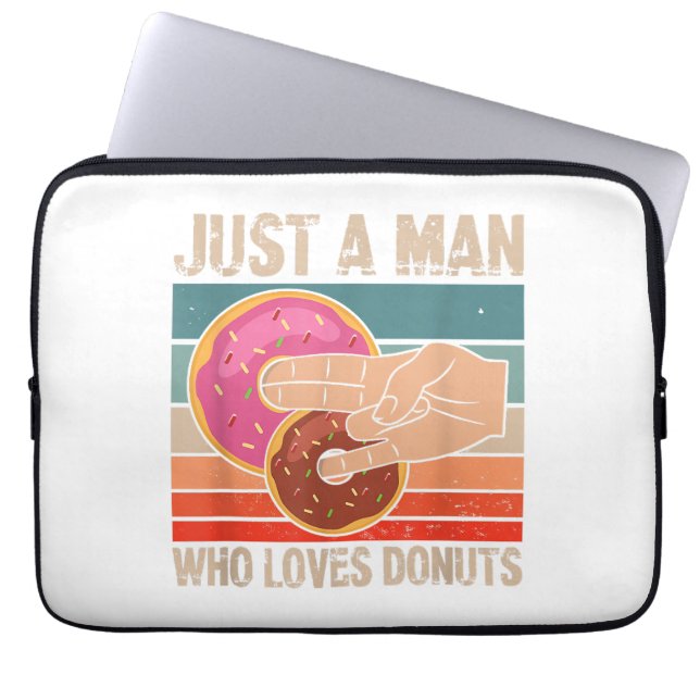 Just A Man Who Loves Doughnuts  2 In The Pinky 1 I Laptop Sleeve (Front)
