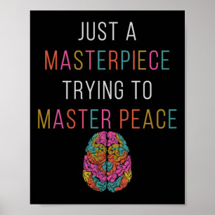 Just A Masterpiece Mental Health Awareness Green S Poster
