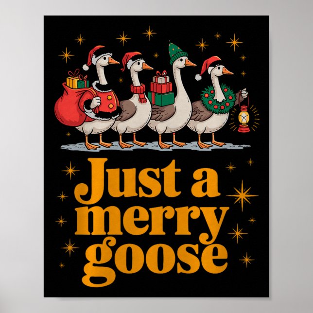 Just A Merry Goose Funny Christmas Premium Tri-ble Poster (Front)