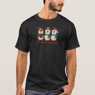 Just A Merry Penguin Christmas Santa Hat Cozy Wint T-Shirt
