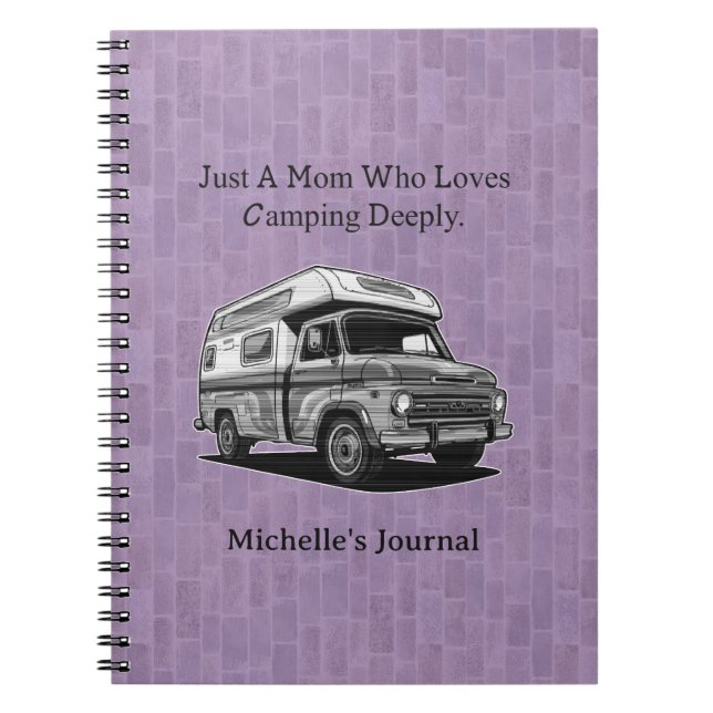 Just A Mom Who Loves Camping Deeply Outdoor Life Notebook (Front)