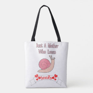 Just A Mother Who Loves Snails Tote Bag