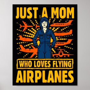 Just A Mum Who Loves Flying Aeroplanes Women  Poster