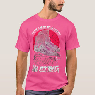 Just A Mum Who Loves Roller Skating Funny Roller S T-Shirt