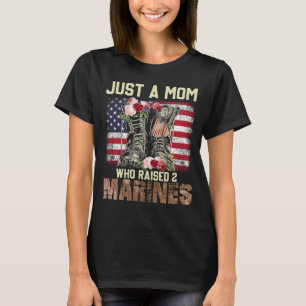Just A Mum Who Raised Marines American Flag Gifts T-Shirt