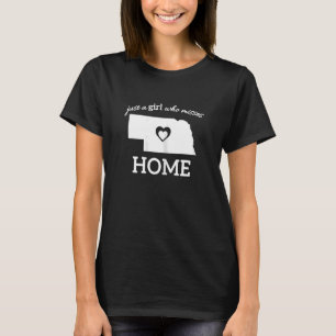 Just a Nebraska Girl Who Misses Home with Family T-Shirt