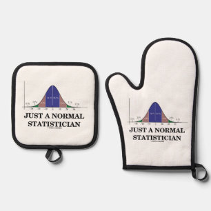 Just A Normal Statistician Bell Curve Geek Humour Oven Mitt & Pot Holder Set