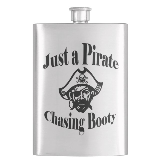 Just a Pirate Chasing Booty - Black Face Hip Flask (Front)