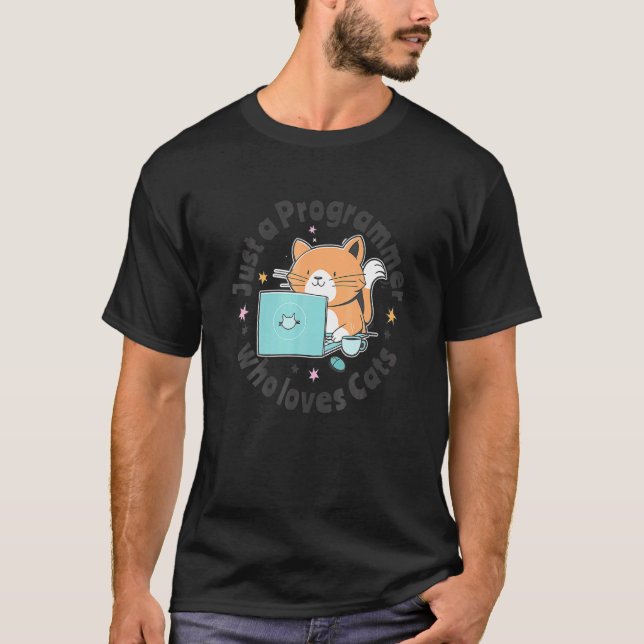 Just A Programmer Who Loves Cats And Computers Cod T-Shirt (Front)