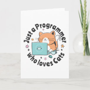 Just a programmer who loves cats card