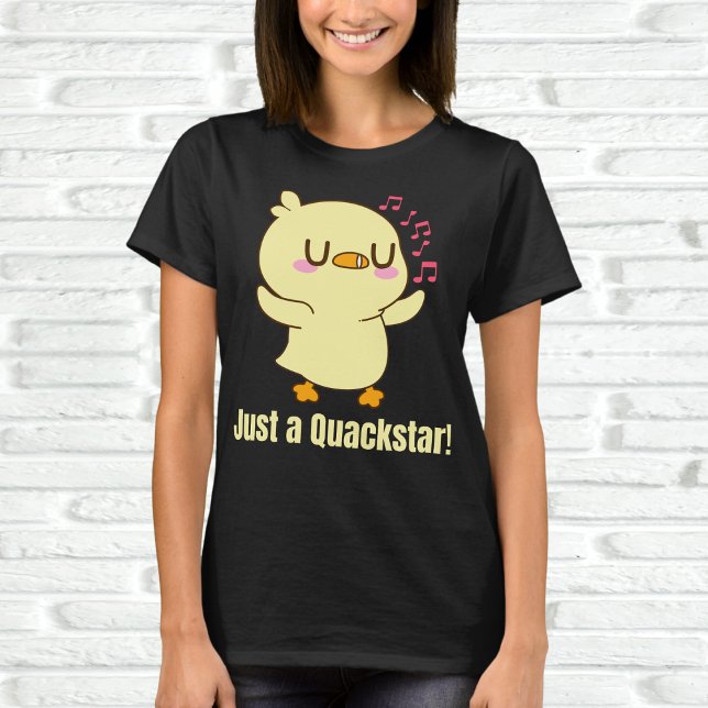 Just a Quackstar! T-Shirt (Creator Uploaded)