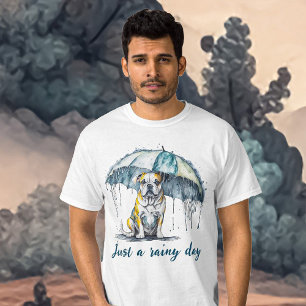 Just a rainy day - doggy under umbrella T-Shirt