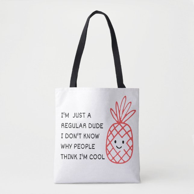 Just a Regular Dude Tote Bag (Front)