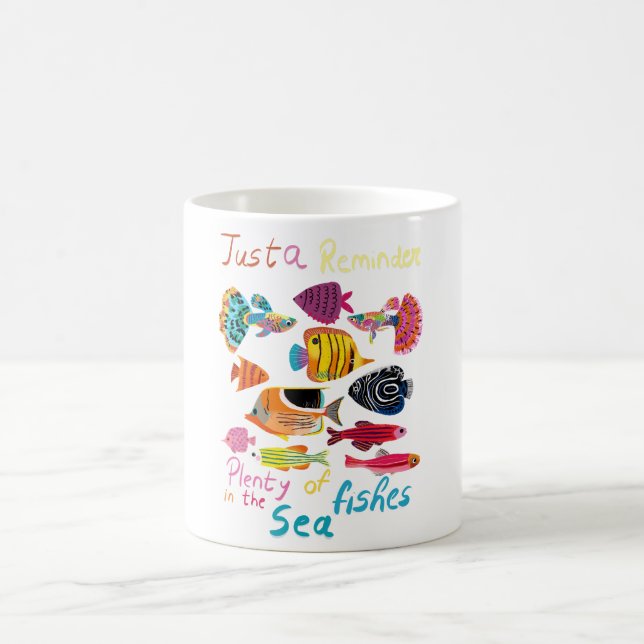 Just a Reminder (Plenty of Fishes) Coffee Mug (Center)