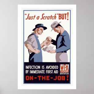 "Just a Scratch" First Aid Poster